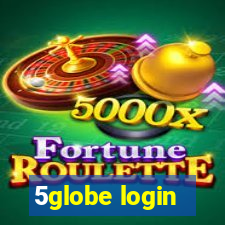 5globe login